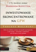 T. Maliński - Inwestowanie skoncentrowane na GPW
