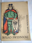 Ryszard Pietrzykowski - "Bolko Świdnicki"