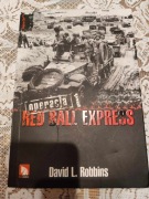 DAVID L. ROBBINS - OPERACJA 1 RED BALL EXPRESS