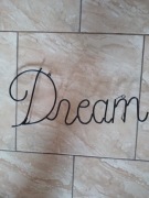 Metalowy napis ,,Dream "