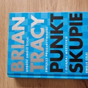 Punkt skupienia - Brian Tracy