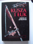 "KUSZA I ŁUK" JAROSŁAW JANKOWSKI