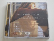 Płyta CD: SOMEONE - Gosia Kościelniak & MishaLuck Band