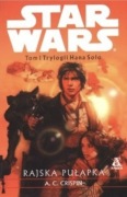 Star Wars. Trylogia Hana Solo.