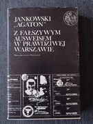 Z FAŁSZYWYM AUSWEISEM W PRAWDZIWEJ WARSZAWIE