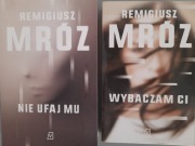 Remigiusz Mróz - Nie ufaj mu, Wybaczam Ci