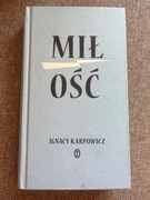 „Miłość”, Ignacy Karpowicz