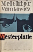 Melchior Wańkowicz - Westerplatte