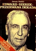 389 Janusz Rolicki Edward Gierek Przerwana Dekada (P) (5)