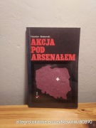 akcja pod arsenałem - stanisław broniewski (1972)