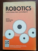 Robotics Control Sensing Vision and Inteligence K.S.Fu, R.C.Gonzalez