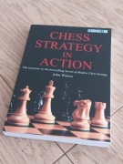 Chess Strategy in Action, John Watson, szachy, strategia