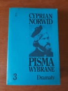 Cyprian Norwid - Pisma wybrane, tom 3 - Dramaty