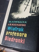 Wiatrak profesora Biedronki M.Kownacka J. Kucharski