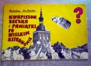 Kwapiszon: Beczka i pamiątki po Wielkim Astronomie Bohdan Butenko