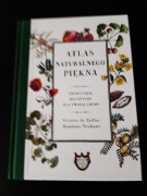 Atlas naturalnego piękna. Francuskie receptury dla twojej urody. 