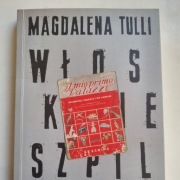 Włoskie szpilki - Magdalena Tulli o przeszłości