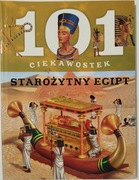 Starożytny Egipt. 101 ciekawostek.