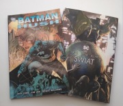 DWA KOMIKSY, BATMAN ŚWIAT PRACA ZBIOROWA oraz BATMAN HUSH Część1