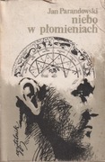 NIEBO W PŁOMIENIACH - Jan Parandowski