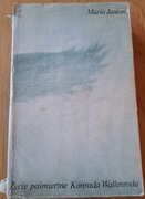 ŻYCIE POŚMIERTNE KONRADA WALLENRODA Janion