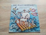 Nie płacz koziołku - Sergiusz Michałkow - 1982 Tonpress SP