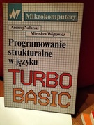 Mikrokomputery Programowanie Strukturalne w języku. Turbo Basic