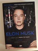 Elon Musk Biografia twórcy PayPala Tesli SpaceX Ashlee Vance