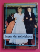 Bogaty dar rodzicielstwa Ks. Jan Śledzianowski