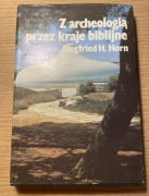 Z archeologią przez kraje biblijne książka Znaki Czasu wydana w 1987 roku 
