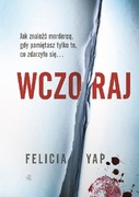 Felicia Yap "Wczoraj"