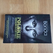 Katarzyna Bonda Polskie morderczynie autograf