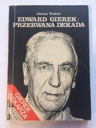 Janusz Rolicki - EDWARD GIEREK : PRZERWANA DEKADA - WYWIAD RZEKA dokument !