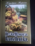 Działkowa kuchnia- Krystyna Rejman 
