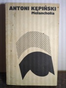 Melancholia - Antoni Kępiński 