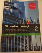 W centrum uwagi 2. Podręcznik do wiedzy o społeczeństwie. Zakres podstawowy
