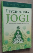 Psychologia Jogi Wprowadzenie do Jogasutr Patańdźalego – Maciej Wielobój