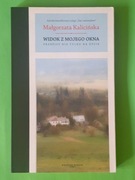 Widok z mojego okna Kalicińska