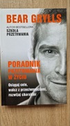 Poradnik przetrwania z życiu Bear Grylls