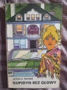 Kupidyn bez głowy – Zilpha K. Snyder