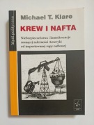 Krew i nafta Michael T. Klare 