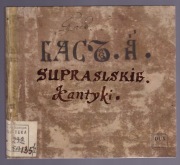 Kantyki Supraslskie - Chór Opery i Filh Podlaskiej , Bielecka 