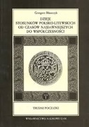 Dzieje stosunków polsko-litewskich od czasów najdawniejszych… Błaszczyk 