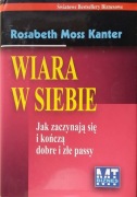 Wiara w siebie Rosabeth Moss Kanter 