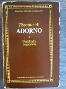 Theodor W. Adorno - Dialektyka negatywna
