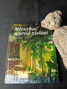 Kruger Mieszkać wśród zieleni 