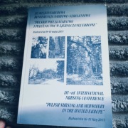 3 Międzynarodowa konferencja nk - szk. Polskie Pielęgniarstwo w Europie.
