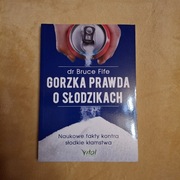 Dr Bruce Fife Gorzka Prawda o Słodzikach Vital 2017