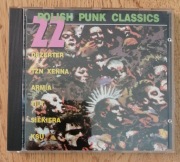 22 Polish Punk Classics - Dezerter, Armia, Siekiera, KSU, TILT, TZN Xenna
