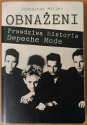 Jonathan Miller "Obnażeni. Prawdziwa historia Depeche Mode"